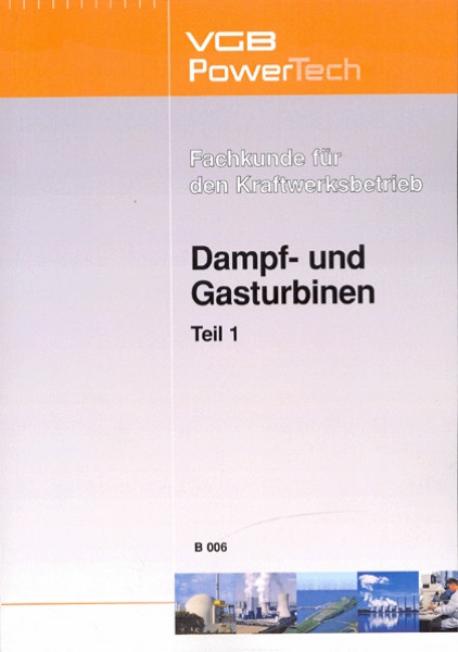 Band 06: Dampf- und Gasturbinen, Teil 1