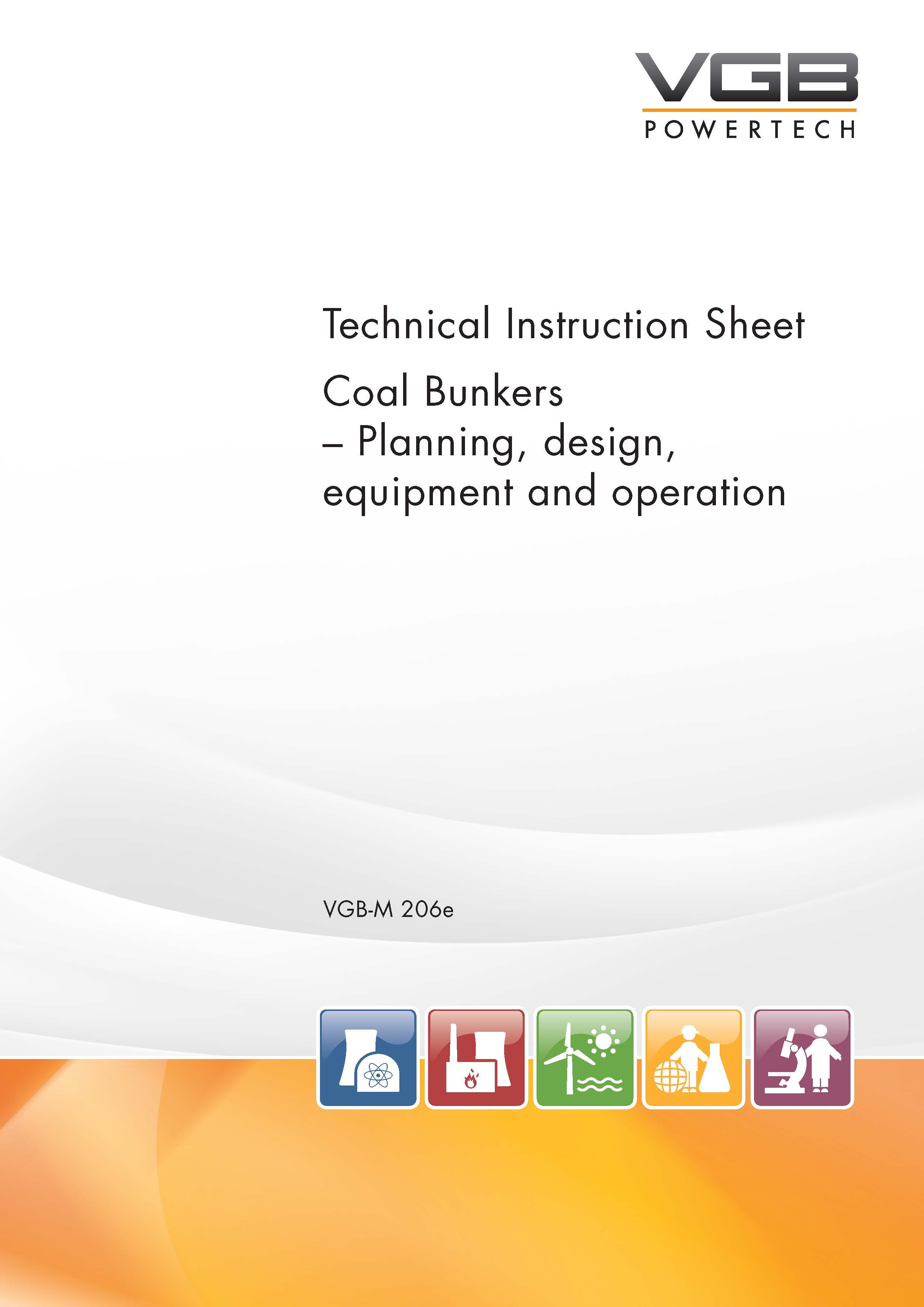 Coal Bunkers – Planning, design, equipment and operation