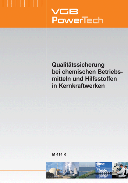 Qualitätssicherung bei chemische Betriebsmitteln und Hilfsstoffen in Kernkraftwerken - ebook