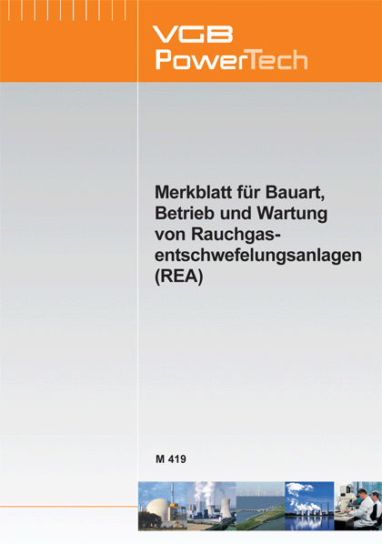 Merkblatt für Bauart, Betrieb und Wartung von Rauchgasentschwefelungsanlagen (REA) - ebook
