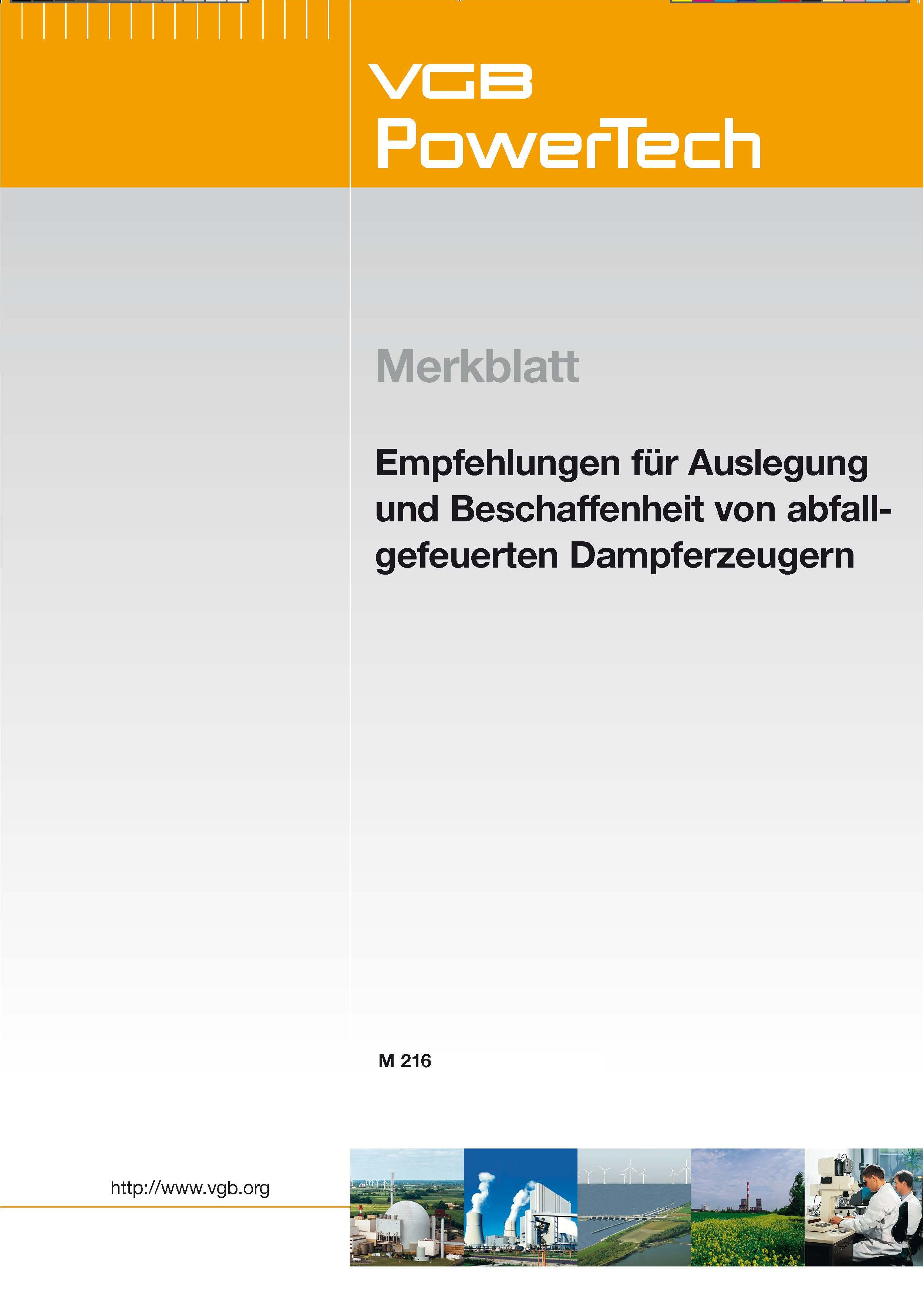 Merkblatt Empfehlungen für Auslegung und Beschaffenheit von abfallgefeuerten Dampferzeugern – 2009