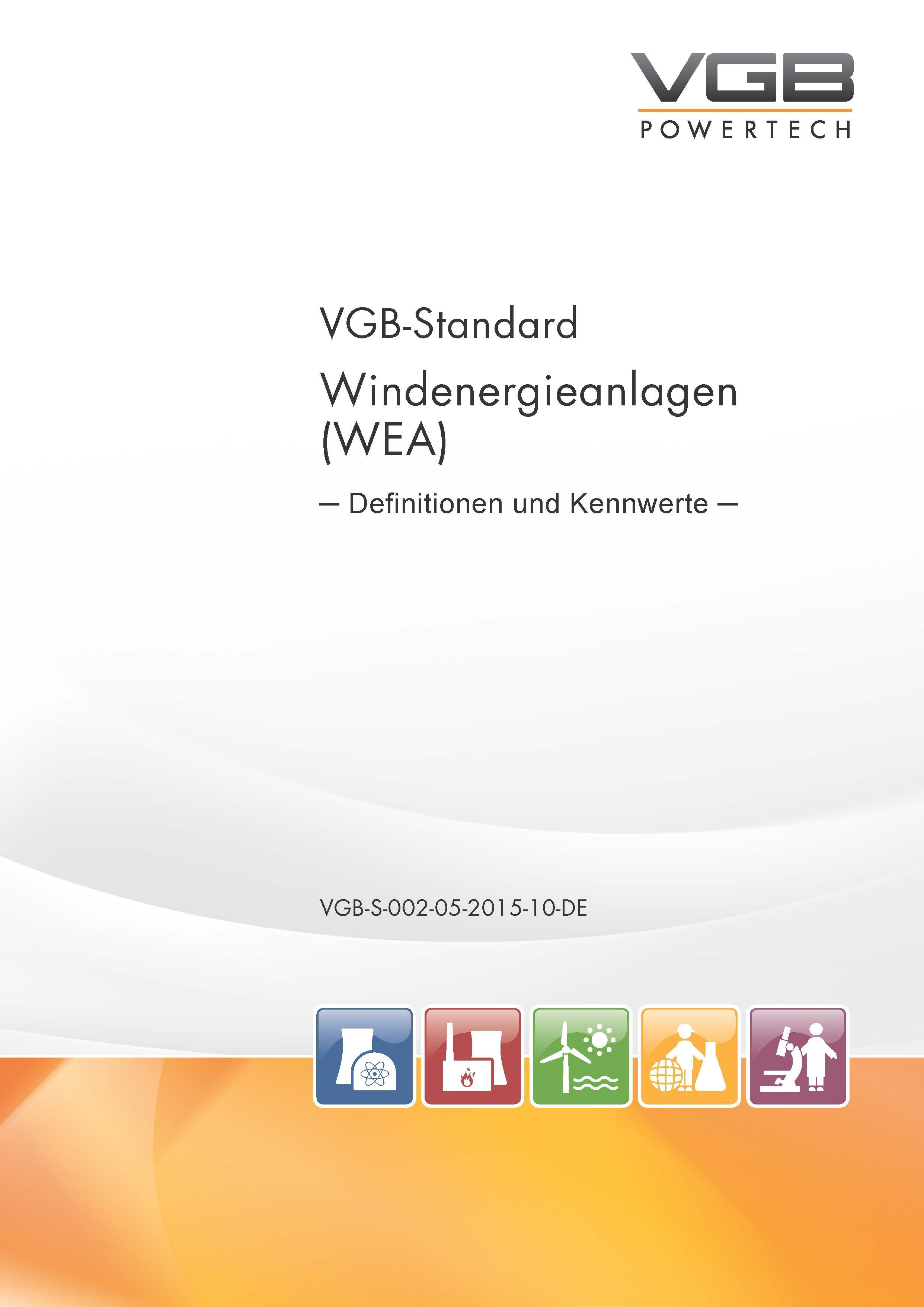 Windenergieanlagen (WEA) ─ Definitionen und Kennwerte / Wind Turbines (WT) ─ Definitions and Indicators (eBook)