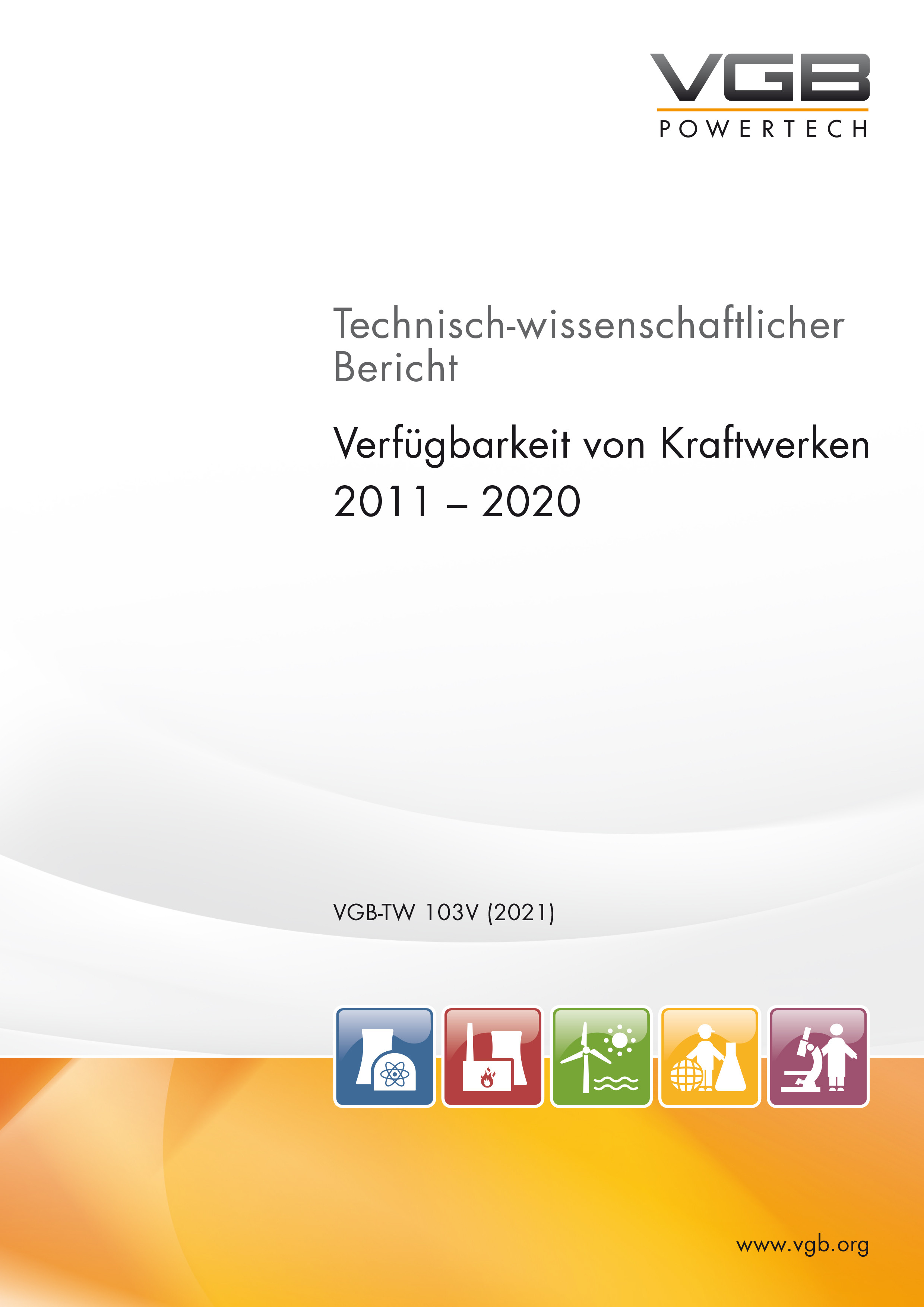 Verfügbarkeit von Kraftwerken 2011 - 2020, Ausgabe 2021 (eBook)