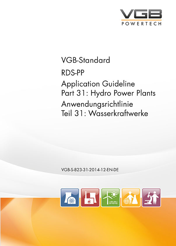 RDS-PP® Application Guideline - Part 31: Hydro Power Plants, Anwendungsrichtlinie - Teil 31: Wasserkraftwerke - Print